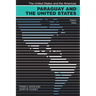 Paraguay and the United States: Distant Allies
