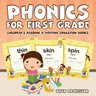 Phonics for First Grade: Children's Reading & Writing Education Books