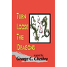 Turn Loose the Dragons