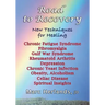 Road to Recovery: New Techniques for Healing
