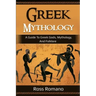 Greek Mythology: A Guide to Greek Gods, Mythology, and Folklore