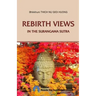 Rebirth Views in the Surangama Sutra