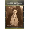 Janka Festinger's Moments of Happiness: Her Holocaust Letter and More