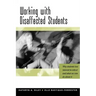 Working with Disaffected Students: Why Students Lose Interest in School and What We Can Do about It
