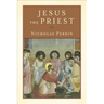 Jesus the Priest