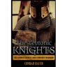The Teutonic Knights: The Catholic Church's Most Powerful Warriors
