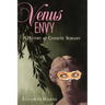 Venus Envy: A History of Cosmetic Surgery