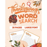 Thanksgiving Word Search: Word Search Fall & Winter - 25 Puzzles About Thanksgiving and Fall