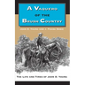 A Vaquero of the Brush Country: The Life and Times of John D. Young