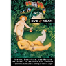 Eve and Adam: Jewish, Christian, and Muslim Readings on Genesis and Gender