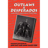 Outlaws & Desperados: A New Mexico Federal Writers' Project Book