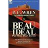The Foreign Legion Stories 3: Beau Ideal Plus Three Short Stories: The McSnorrt Reminiscent, Buried Treasure & If Wishes Were Horses...