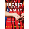 A Secret in the Family: A totally gripping and emotional family drama packed with suspense