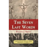 The Seven Last Words