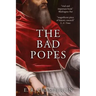 The Bad Popes