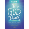 It's a God Thing, Volume 2: When Miracles Happen to Everyday People