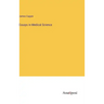 Essays in Medical Science