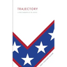 Trajectory: A Verse Biography of Evel Knievel