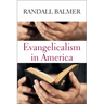 Evangelicalism in America