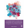 A Clinician's Guide to Gender Actualization: An Approach to Gender Affirming Therapy