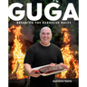 Guga: Breaking the Barbecue Rules
