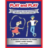 PLAY and PLAY PIANO BOOK FOR BEGINNERS REVISED TEACHER'S EDITION: A Unique Approach to Piano Using Game Songs