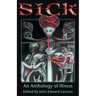 Sick: An Anthology of Illness