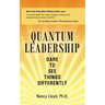 Quantum Leadership: Dare to See Things Differently