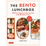 The Bento Lunchbox: Delicious Japanese Box Lunches in 30 Minutes or Less (with Over 125 Recipes)