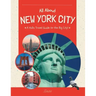 All About New York City: A Kid's Travel Guide to the Big City!