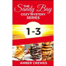 The Sandy Bay Cozy Mystery Series: 1-3