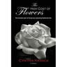 The High Cost of Flowers