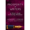 Prosperity for Writers: A Writer's Guide to Creating Abundance