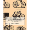 Cycle Building and Repairing: With Numerous Engravings and Diagrams