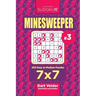 Sudoku Minesweeper - 200 Easy to Medium Puzzles 7x7 (Volume 3)