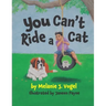 You Can't Ride a Cat