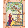 The Old Woman and the Eagle -- La vieille dame et l'aigle: English-French Edition