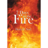 7 Days in the Fire
