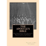 The Apostle's Bible: Volume 1: The Old Testament
