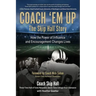 Coach 'Em Up: The Skip Hall Story