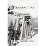 Tramway Titan