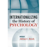 Internationalizing the History of Psychology