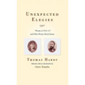 Unexpected Elegies: Poems of 1912-1913 and Other Poems about Emma