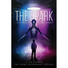 The Spark: It's What They Want