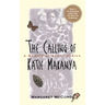 The Calling of Katie Makanya: A Memoir of South Africa