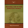 Natural Law in the Spiritual World