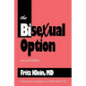 The Bisexual Option: Second Edition