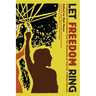 Let Freedom Ring: A Collection of Documents from the Movements to Free U.S. Political Prisoners