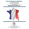 French Sentence Builders - Answer Book - Second Edition