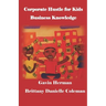Corporate Hustle for Kids
